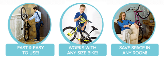 Fast & Easy, Accommodates Most Bikes, Save Space